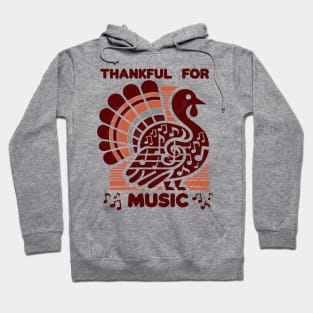 Thankful For Music For Thanksgiving Music Teachers Hoodie